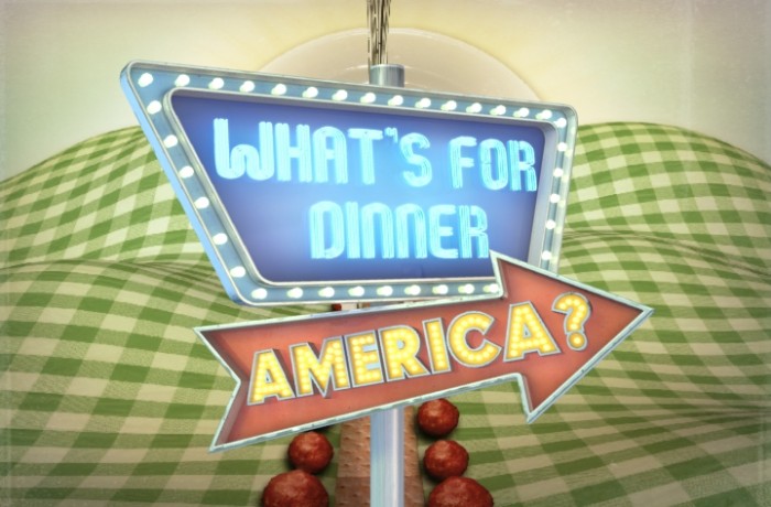 What’s for Dinner America